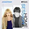 Jockstrap - Apple Music Home Session: Jockstrap - Single